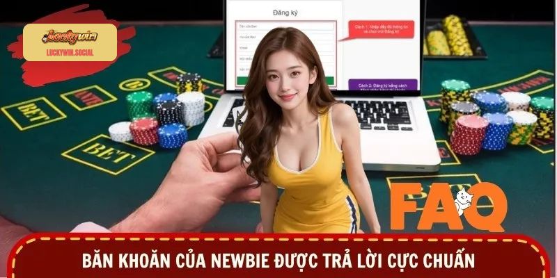 Băn khoăn của newbie được trả lời cực chuẩn