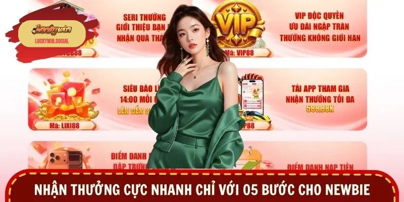Nhận thưởng cực nhanh chỉ với 05 bước cho newbie